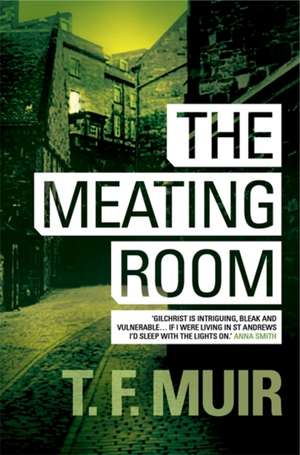 The Meating Room de T. F. Muir