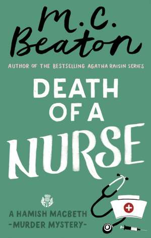 Death of a Nurse de M. C. Beaton