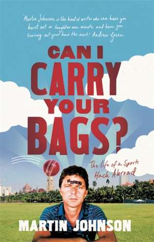 Can I Carry Your Bags? de Martin Johnson