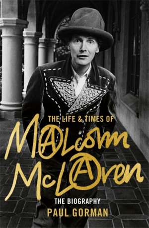 Malcolm McLaren de Paul Gorman