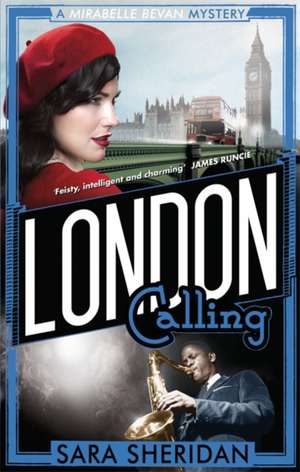 London Calling de Sara Sheridan