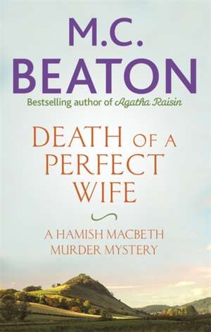 Death of a Perfect Wife de M. C. Beaton