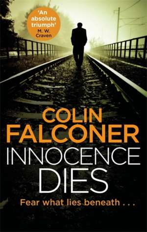 Innocence Dies de Colin Falconer