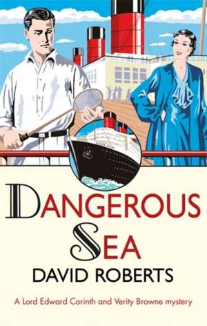 Dangerous Sea de David Roberts