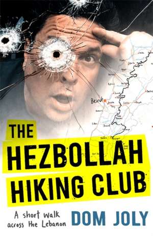 The Hezbollah Hiking Club de Dom Joly