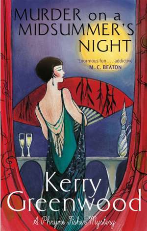 Murder on a Midsummer's Night de Kerry Greenwood