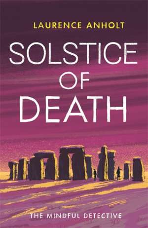 Solstice of Death de Laurence Anholt