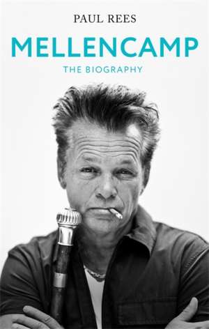 Mellencamp de Paul Rees