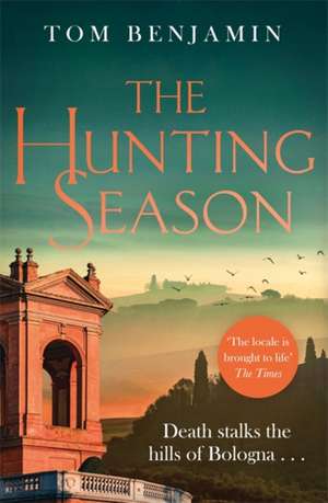 The Hunting Season de Tom Benjamin