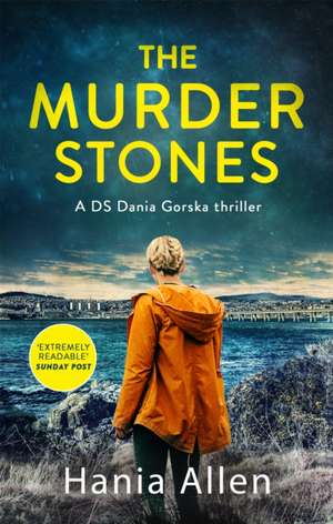 The Murder Stones de Hania Allen