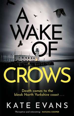 A Wake of Crows de Kate Evans