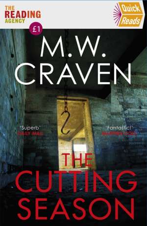 The Cutting Season de M. W. Craven