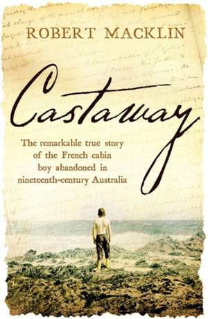 Macklin, R: Castaway de Robert Macklin