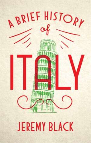 A Brief History of Italy de Jeremy Black