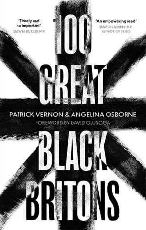 100 Great Black Britons de Angelina Osborne