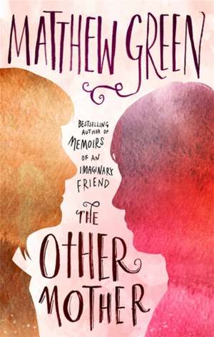 Green, M: The Other Mother de Matthew Green