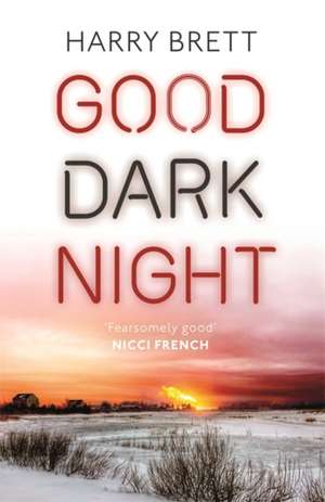 Good Dark Night de Harry Brett