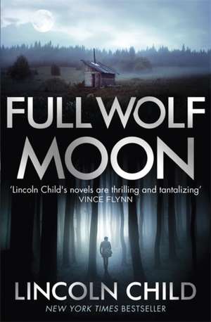 Full Wolf Moon de Lincoln Child