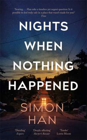 Nights When Nothing Happened de Simon Han
