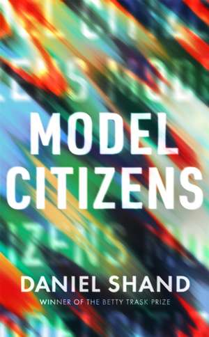 Model Citizens de Daniel Shand