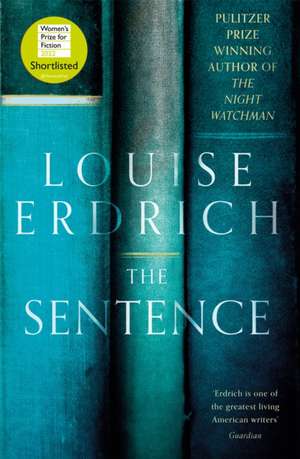 The Sentence de Louise Erdrich