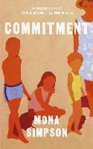 Commitment de Mona Simpson