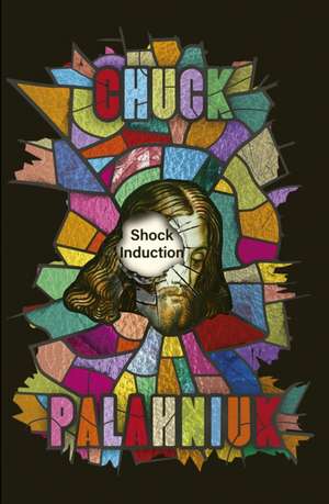 Shock Induction de Chuck Palahniuk