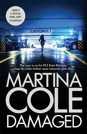 Damaged de Martina Cole