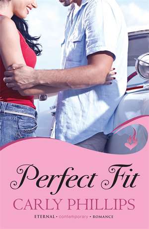 Perfect Fit de Carly Phillips