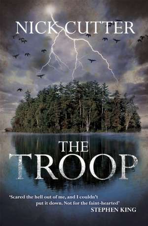 The Troop de Nick Cutter