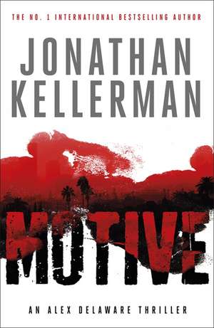 Motive (Alex Delaware series, Book 30) de Jonathan Kellerman