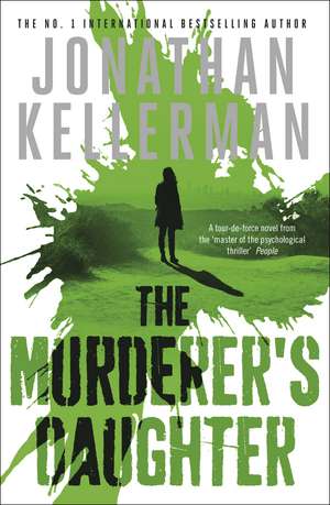 The Murderer's Daughter de Jonathan Kellerman