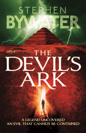 The Devil's Ark de Stephen Bywater