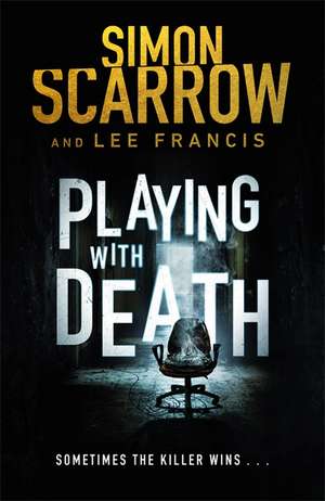 Playing with Death de Simon Scarrow