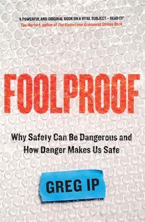 Ip, G: Foolproof de Greg Ip