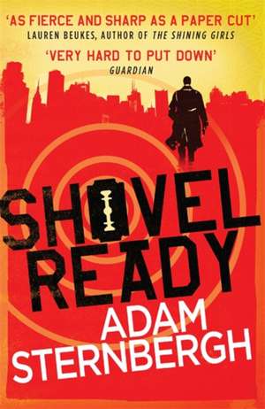 Shovel Ready de Adam Sternbergh