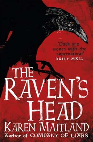 The Raven's Head de Karen Maitland