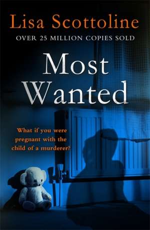 Scottoline, L: Most Wanted de Lisa Scottoline