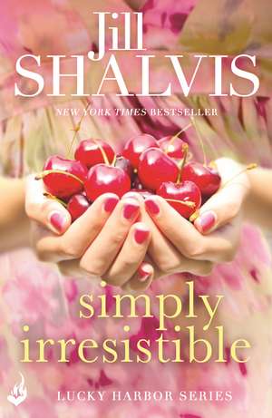 Simply Irresistible de Jill Shalvis