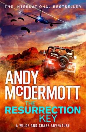 The Resurrection Key (Wilde/Chase 15) de Andy McDermott