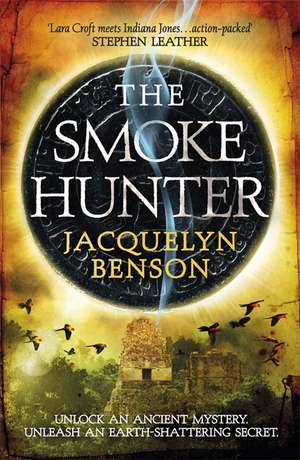 The Smoke Hunter de Jacquelyn Benson