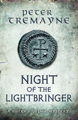 Night of the Lightbringer de Peter Tremayne