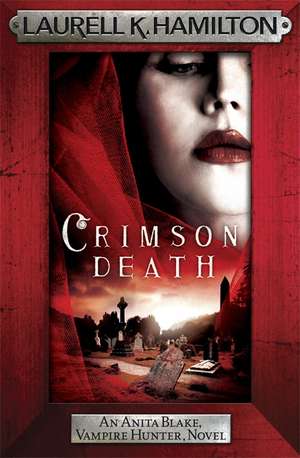 Crimson Death de Laurell K. Hamilton