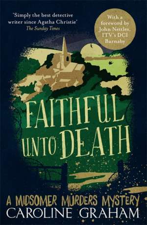 Faithful unto Death de Caroline Graham