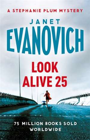 Look Alive Twenty-Five de Janet Evanovich