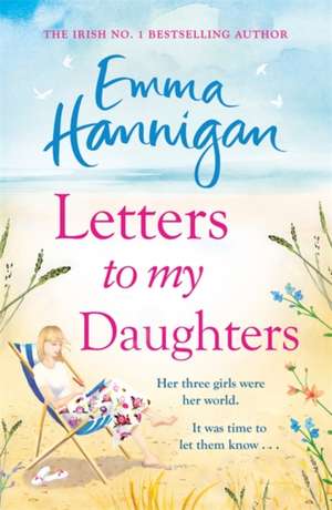 Letters to My Daughters de Emma Hannigan