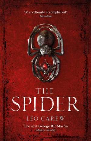 Carew, L: Spider (The UNDER THE NORTHERN SKY Series, Book 2) de Leo Carew