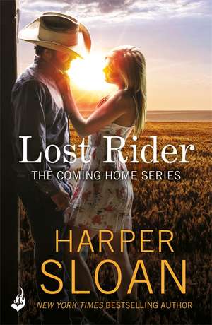 Sloan, H: Lost Rider: Coming Home Book 1 de Harper Sloan