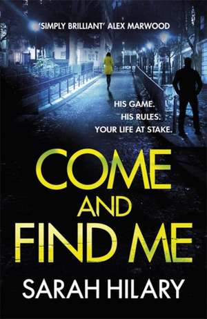 Come and Find Me (DI Marnie Rome Book 5) de Sarah Hilary