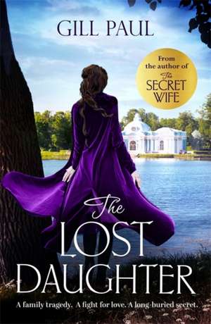 The Lost Daughter de Gill Paul